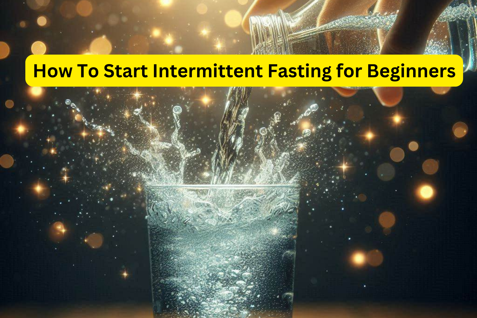 how to start intermittent fasting for beginners